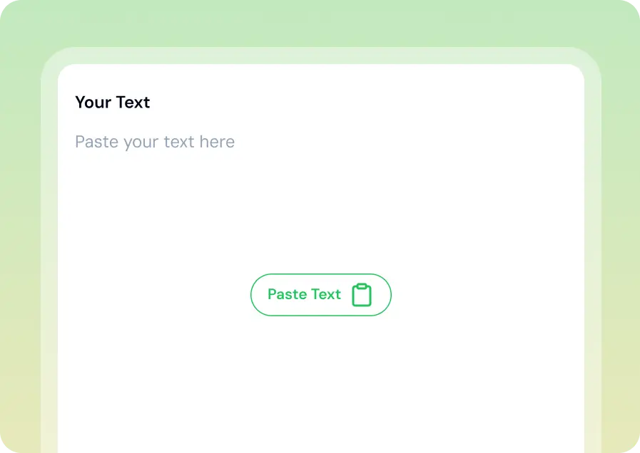 Step 1: Paste Your Text